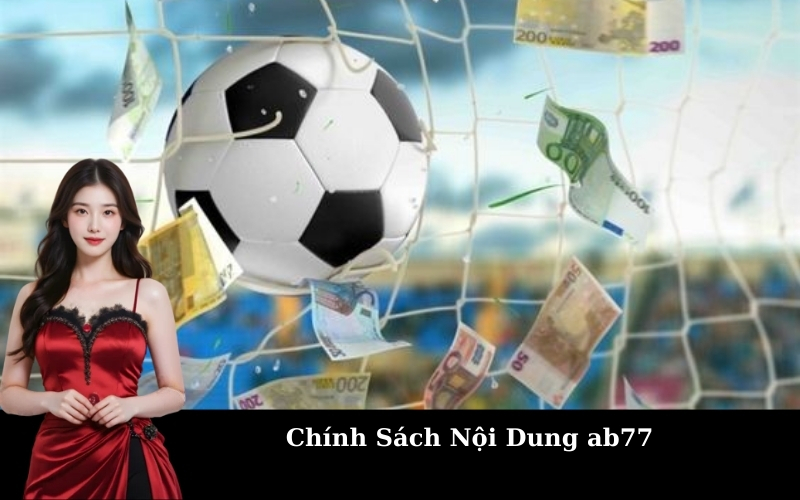 Chính Sách Nội Dung ab77